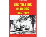 Les trains blindés 1826-1989