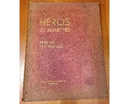 Héros et martyrs 1940-45 les fusillés