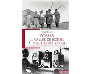 Zosha, de la vallée de Jezreel à l'Orche