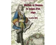 Vauban et Namur, le temps d’un siège