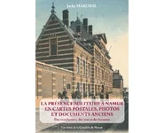 La présence militaire à Namur