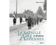 La bataille des Ardennes en 50 photos