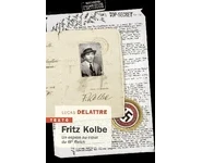 Fritz Kolbe Un espion au coeur du IIIe R