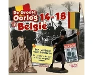 De Groote Oorlog 14-18 in België