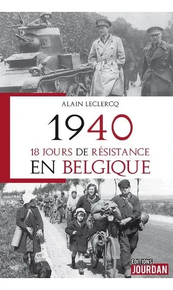 1940, 18 jours de résistance en Belgique