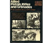 Allied Pistols, Rifles and Grenades