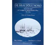 De Bray Pôle Nord - Journal de bord