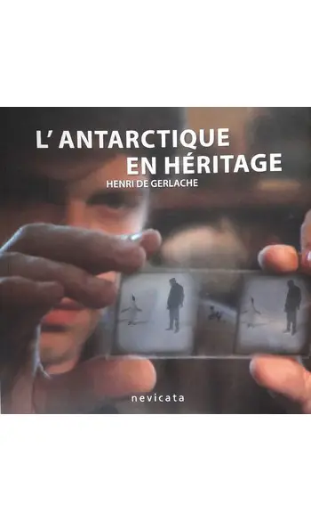 L'Antarctique en héritage
