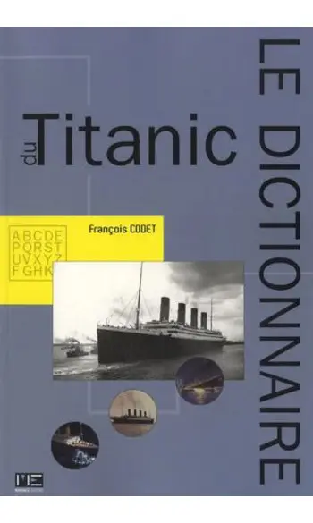 Le dictionnaire du Titanic