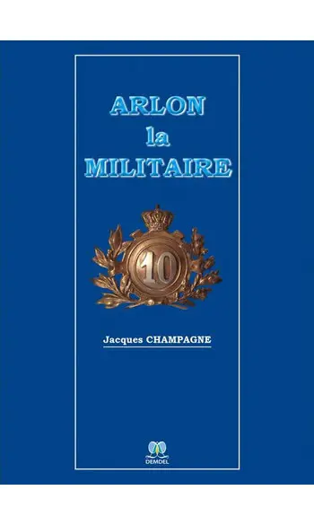 Arlon la militaire