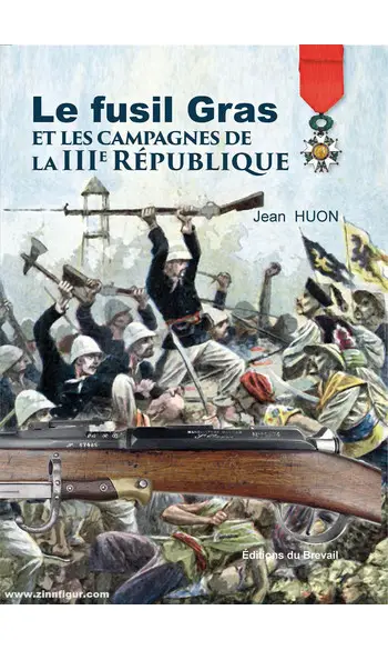 Le fusil Gras et les campagnes de la III
