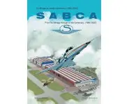 SABCA. From the Mirage to the Centenary