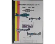 L'aviation militaire belge Tome 2