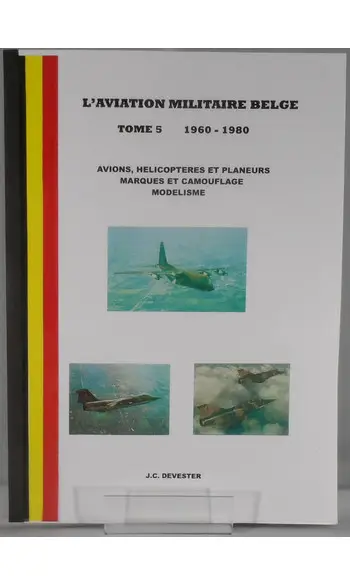 L'aviation militaire belge Tome 5