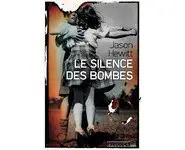 Le silence des bombes