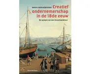 Creatief ondernemerschap in de 18e eeuw