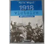 1918 : Images de la victoire