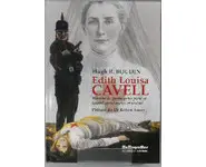 Edith Louisa Cavell : Héroïne de guerre