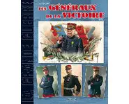 Les généraux de la victoire Tome 1