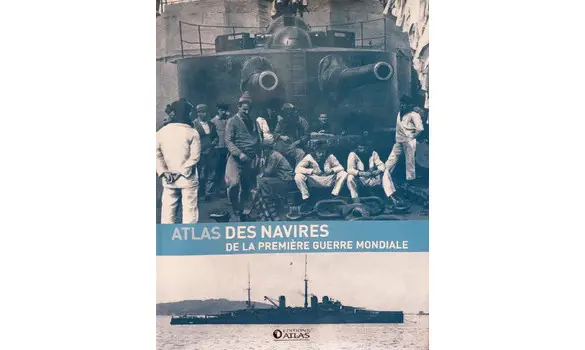 Atlas des navires de la 1ère guerre mond