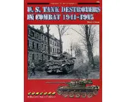 U.S. Tank Destroyers In Combat 1941-1945