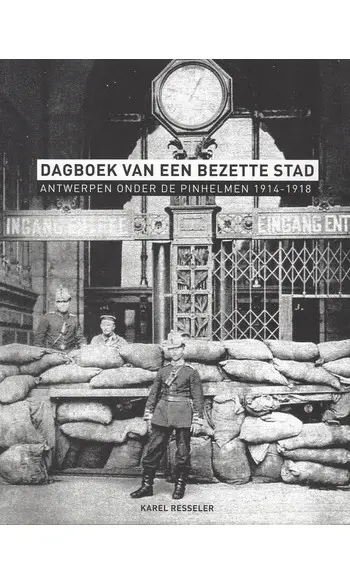 Dagboek van een bezette stad. Antwerpen