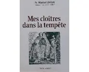 Mes cloîtres dans la tempête