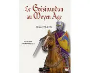 Le Grésivaudan au Moyen Âge