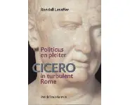 Cicero in turbulent Rome