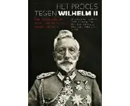 Het proces tegen Wilhelm II