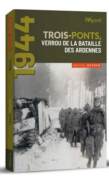 Trois-Ponts, verrou de la bataille des A