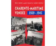 Charente-Maritime Vendée 1939-1945