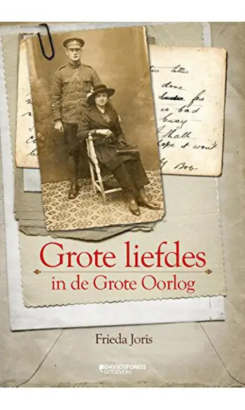 Grote Liefdes in de Grote Oorlog