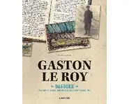 Gaston Le Roy. Dagboek