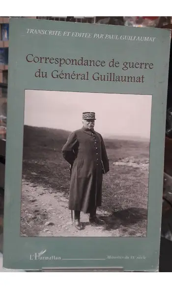 Correspondance de guerre du Général Guil