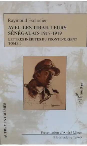 Avec les tirailleurs sénégalais 1917-191