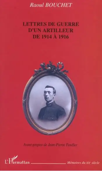 Lettres de guerre d'un artilleur de 1914