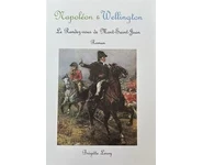 Napoléon & Wellington: Le Rendez-vous de