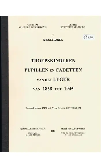 Troepskinderen, pupillen en cadetten