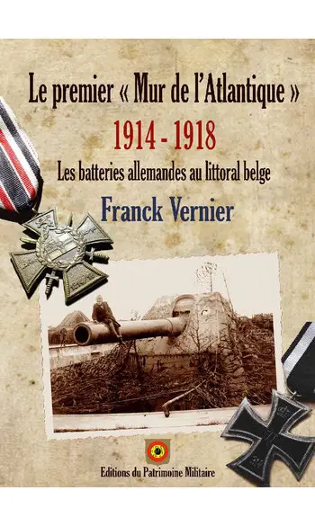 Le premier "Mur de l'Atlantique" 14-18