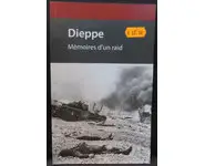 Dieppe. Mémoires d'un raid.