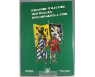 Histoire militaire des Belges des origin
