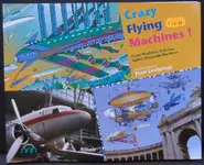 Crazy Flying Machines