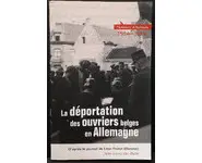 La déportation des ouvriers belges en Al