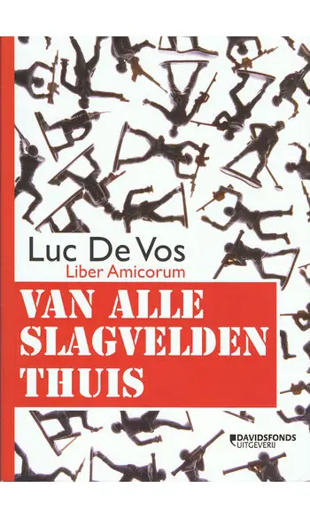 Van alle slagvelden thuis