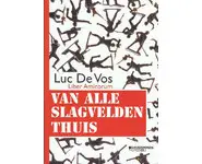 Van alle slagvelden thuis